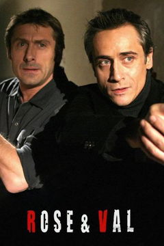 Rose et Val (2005‑2009)