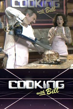 Cooking with Bill (2017)