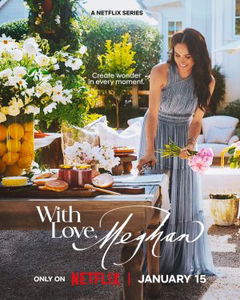With Love, Meghan (2025&#8209;&nbsp;)