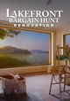 Lakefront Bargain Hunt Renovation
