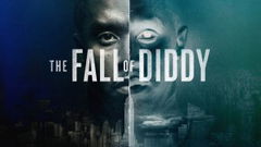 The Fall of Diddy (2025)