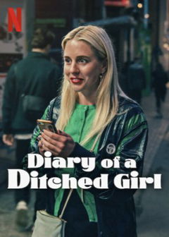 Diary of a Ditched Girl (2025&#8209;&nbsp;)