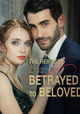 The Lady Boss from Betrayed to Beloved