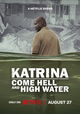 Katrina: Come Hell and High Water