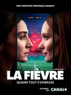 La fièvre (2024&#8209;&nbsp;)