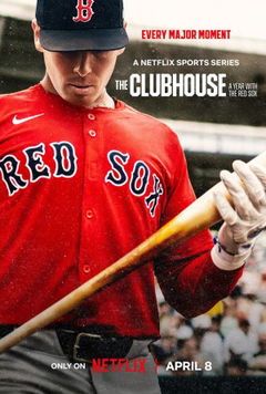 The Clubhouse: A Year with the Red Sox (2025)