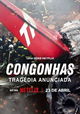 Congonhas: Tragédia Anunciada