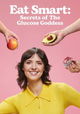 Eat Smart: Secrets of the Glucose Goddess