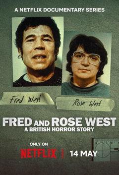 Fred and Rose West: A British Horror Story (2025)