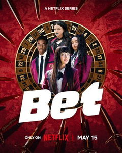 Bet (2025– )