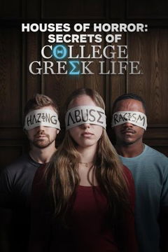 Houses of Horror: Secrets of College Greek Life (2024&#8209;&nbsp;)