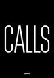 Calls