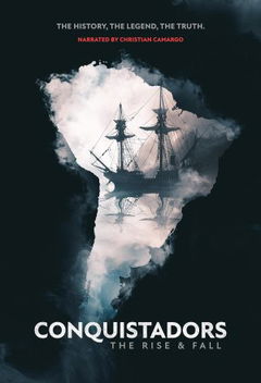 Conquistadors: The Rise and Fall (2023– )