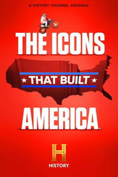The Icons That Built America (2024)
