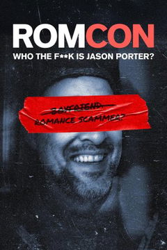 Romcon: Who the F**k is Jason Porter? (2025)