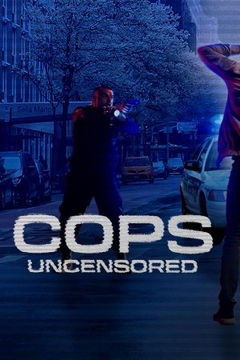 Cops Uncensored (2023)