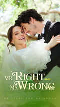 Mr. Right & Ms. Wrong (2024)