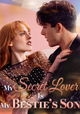 My Secret Lover Is My Bestie's Son
