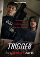 Trigger