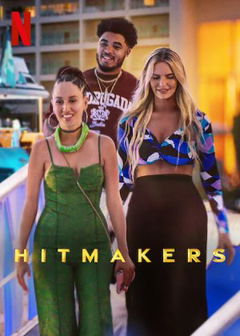 Hitmakers (2025&#8209;&nbsp;)