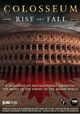 Colosseum: Rise and Fall