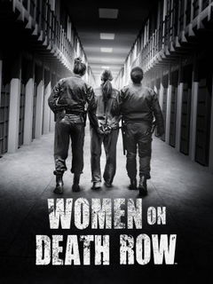 Women on Death Row (2023&#8209;&nbsp;)