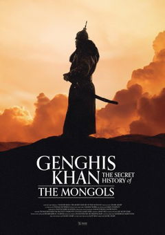 Genghis Khan: The Secret History of the Mongols (2025&#8209;&nbsp;)