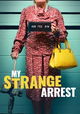 My Strange Arrest