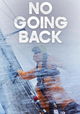 No Going Back