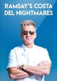 Ramsay's Costa Del Nightmares