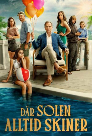 Där solen alltid skiner (2025– )