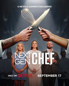 Next Gen Chef (2025–&nbsp;)
