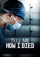 Tell Me How I Died