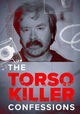 The Torso Killer Confessions