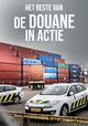 Het Beste Van De Douane In Actie