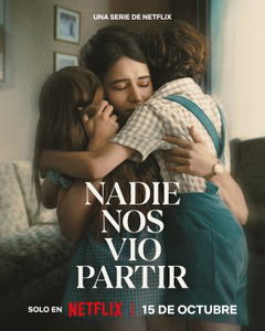 Nadie nos vio partir (2025)