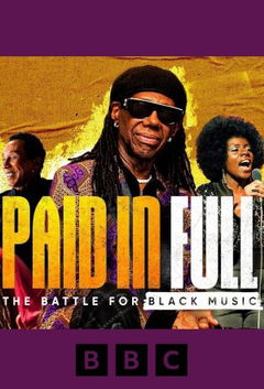 The Battle for Black Music: Paid in Full (2024)
