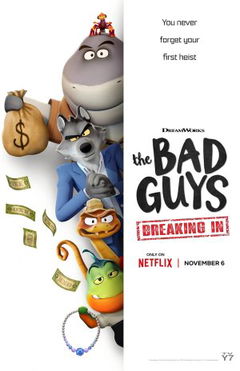 The Bad Guys: Breaking In (2025‑ )