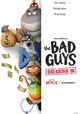 The Bad Guys: Breaking In