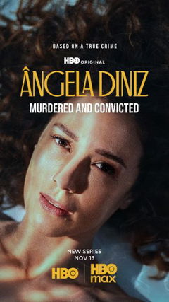 Ângela Diniz: Assassinada e Condenada (2025&#8209;&nbsp;)