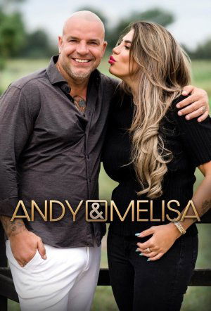 Andy & Melisa (2014– )