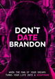 Don't Date Brandon