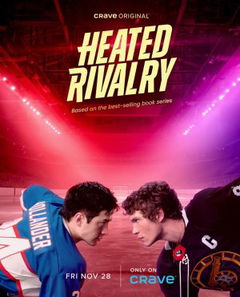 Heated Rivalry (2025&#8209;&nbsp;)