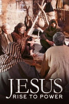 Jesus Rise to Power (2013)