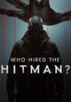 Who Hired the Hitman?