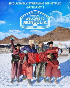 Physical: Welcome to Mongolia (2025‑&nbsp;)