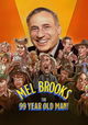Mel Brooks: The 99 Year Old Man!