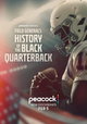 Field Generals: History of the Black Quarterback