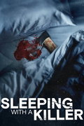 Sleeping with a Killer (2022– )