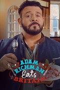 Adam Richman Eats Britain (2024)